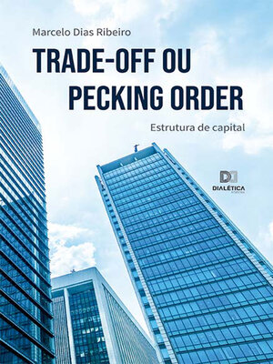 cover image of Trade-Off ou Pecking Order